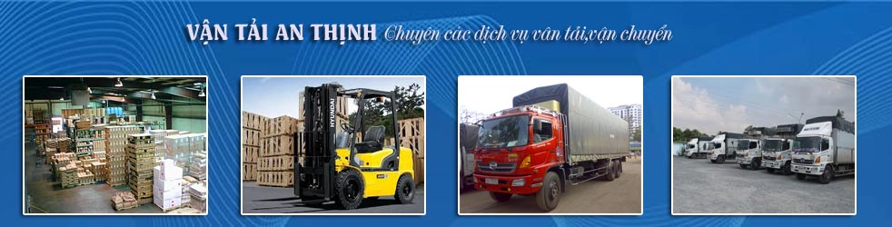 Vận tải An Thịnh, dịch vụ cho thuê xe tải chở hàng giá rẻ Hà Nội